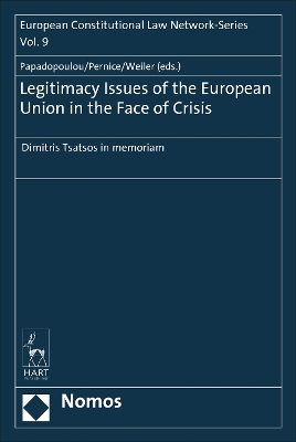 Legitimacy Issues of the European Union in the Face of Crisis book