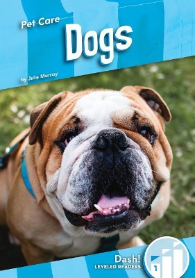 Dogs by Julie Murray