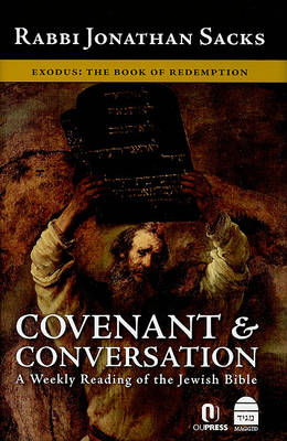 Covenant & Conversation: Exodus: The Book of Redemption by Rabbi Jonathan Sacks