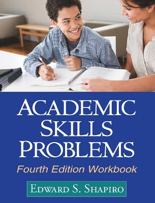 Academic Skills Problems Fourth Edition Workbook book