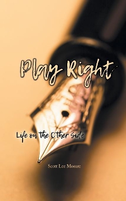 Play Right: Life on the Other Side book