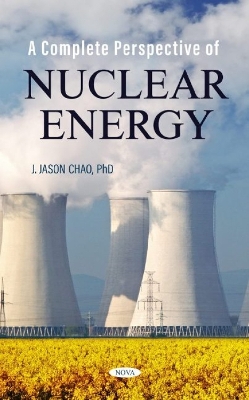 A Complete Perspective of Nuclear Energy book