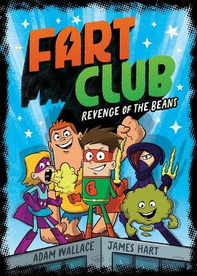 Revenge of the Beans (Fart Club #1) book