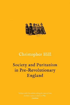 Society and Puritanism in Pre-revolutionary England book