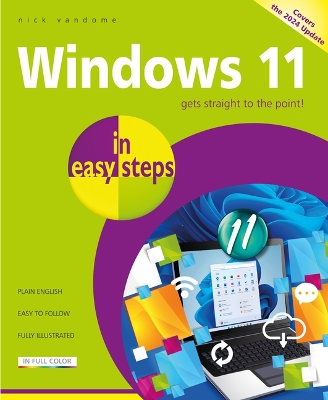 Windows 11 in Easy Steps: Covers the Windows 11 2024 Update book