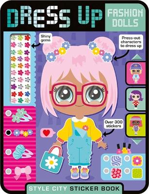 Dress Up Fashion Dolls Style City book
