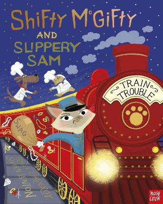 Shifty McGifty and Slippery Sam: Train Trouble by Tracey Corderoy