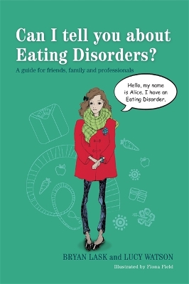 Can I tell you about Eating Disorders? by Lucy Watson