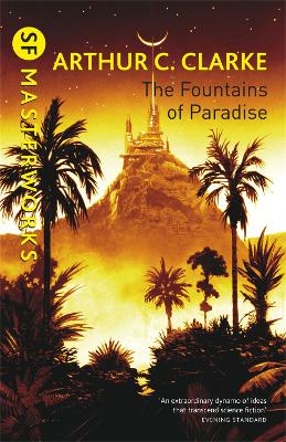 Fountains Of Paradise by Arthur C Clarke