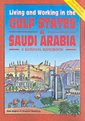 Living and Working in the Gulf States & Saudi Arabia book
