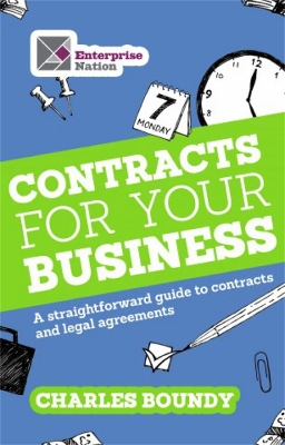 Contracts for Your Business by Charles Boundy