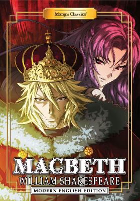 Manga Classics: Macbeth (Modern English Edition) book