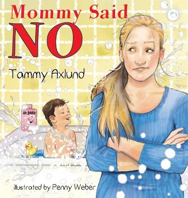 Mommy Said No book