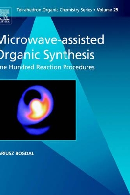 Microwave-assisted Organic Synthesis by D. Bogdal