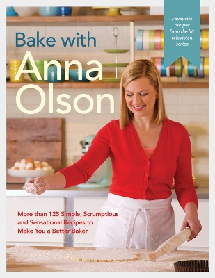 Bake With Anna Olson book