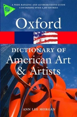 Oxford Dictionary of American Art and Artists by Anne Lee Morgan