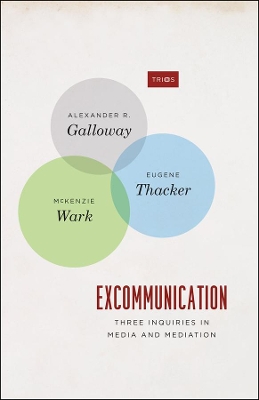 Excommunication by Alexander R. Galloway