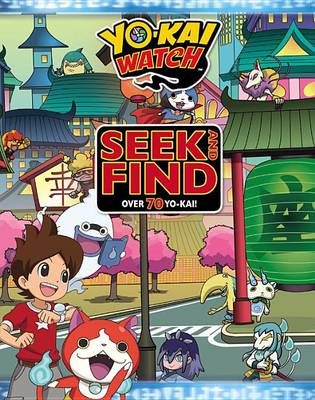 Yo-Kai Watch: Seek and Find book