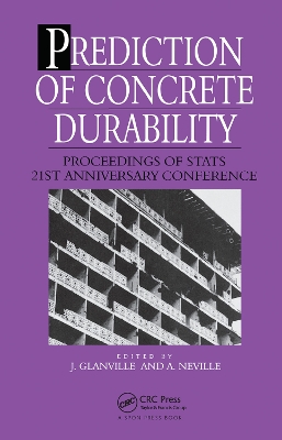Prediction of Concrete Durability: Proceedings of STATS 21st anniversary conference by J. Glanville