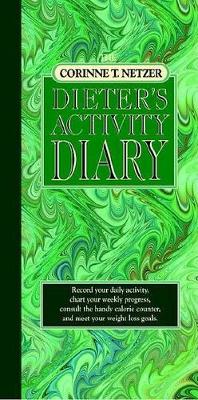 Corinne T. Netzer Dieter's Activity Diary book