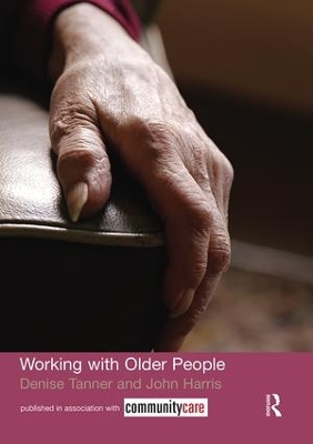 Working with Older People by John Harris