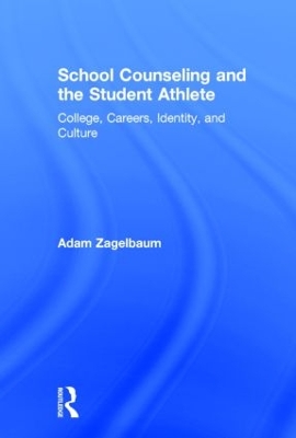 School Counseling and the Student Athlete book
