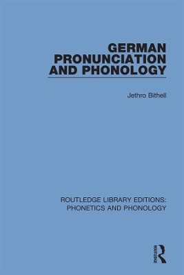 German Pronunciation and Phonology by Jethro Bithell