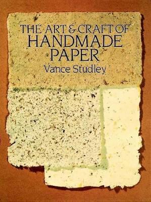 Art and Craft of Handmade Paper book