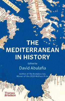 The Mediterranean in History by David Abulafia
