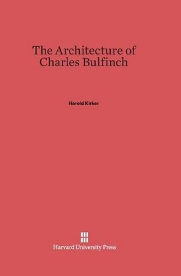 Architecture of Charles Bulfinch book
