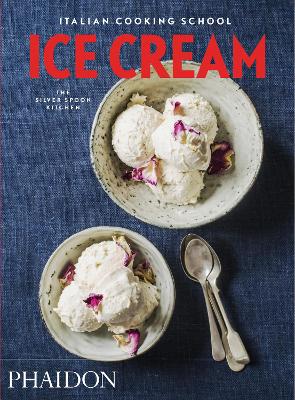 Italian Cooking School: Ice Cream book