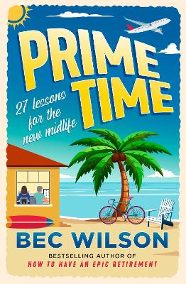 Prime Time: 27 lessons for the new midlife book