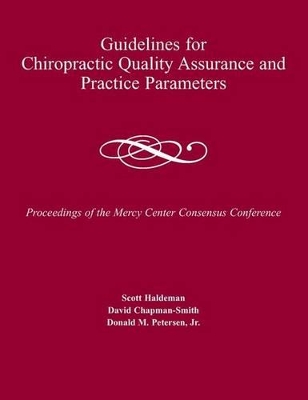 Guidelines for Chiropractic Quality Assurance and Practice Parameters book