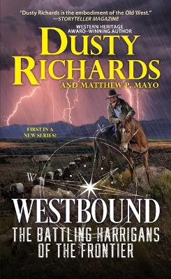 Westbound: The Harrigan Family Frontier Chronicles Book One book