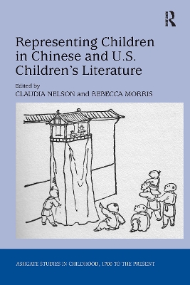 Representing Children in Chinese and U.S. Children's Literature book