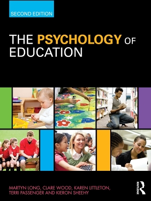 The Psychology of Education by Martyn Long