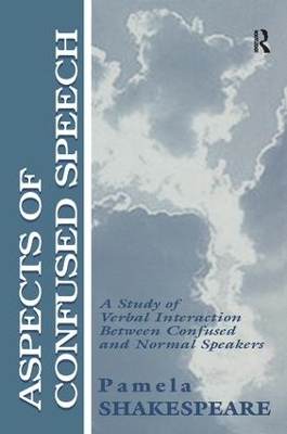 Aspects of Confused Speech by Pamela Shakespeare
