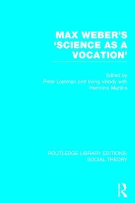 Max Weber's 'Science as a Vocation' by Peter Lassman