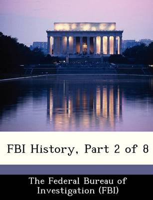 FBI History, Part 2 of 8 book