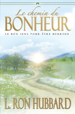 Le Chemin Du Bonheur book