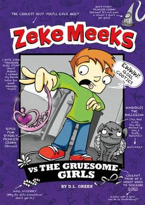 Zeke Meeks vs the Gruesome Girls book