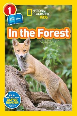 National Geographic Kids Readers: In the Forest book