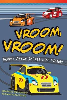 Vroom, Vroom! Poems About Things with Wheels by Mark Carthew