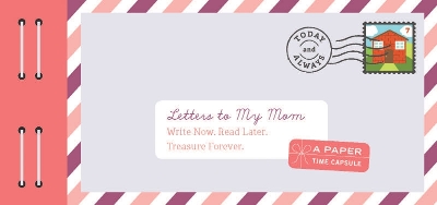 Letters to My Mom book