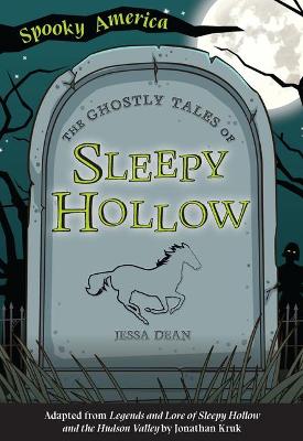 The Ghostly Tales of Sleepy Hollow book