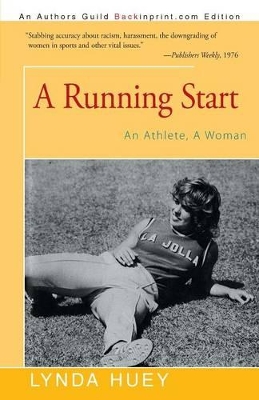 A Running Start: An Athlete, A Woman book