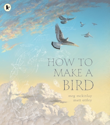 How to Make a Bird by Meg McKinlay