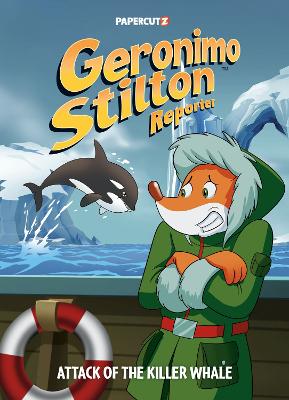Geronimo Stilton Reporter Vol. 18: Attack of the Killer Whale book