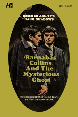 Dark Shadows the Complete Paperback Library Reprint Book 13: Barnabas Collins and the Mysterious Ghost book