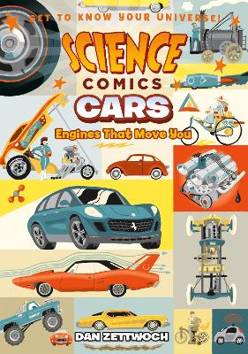 Science Comics: Cars: Engines That Move You book